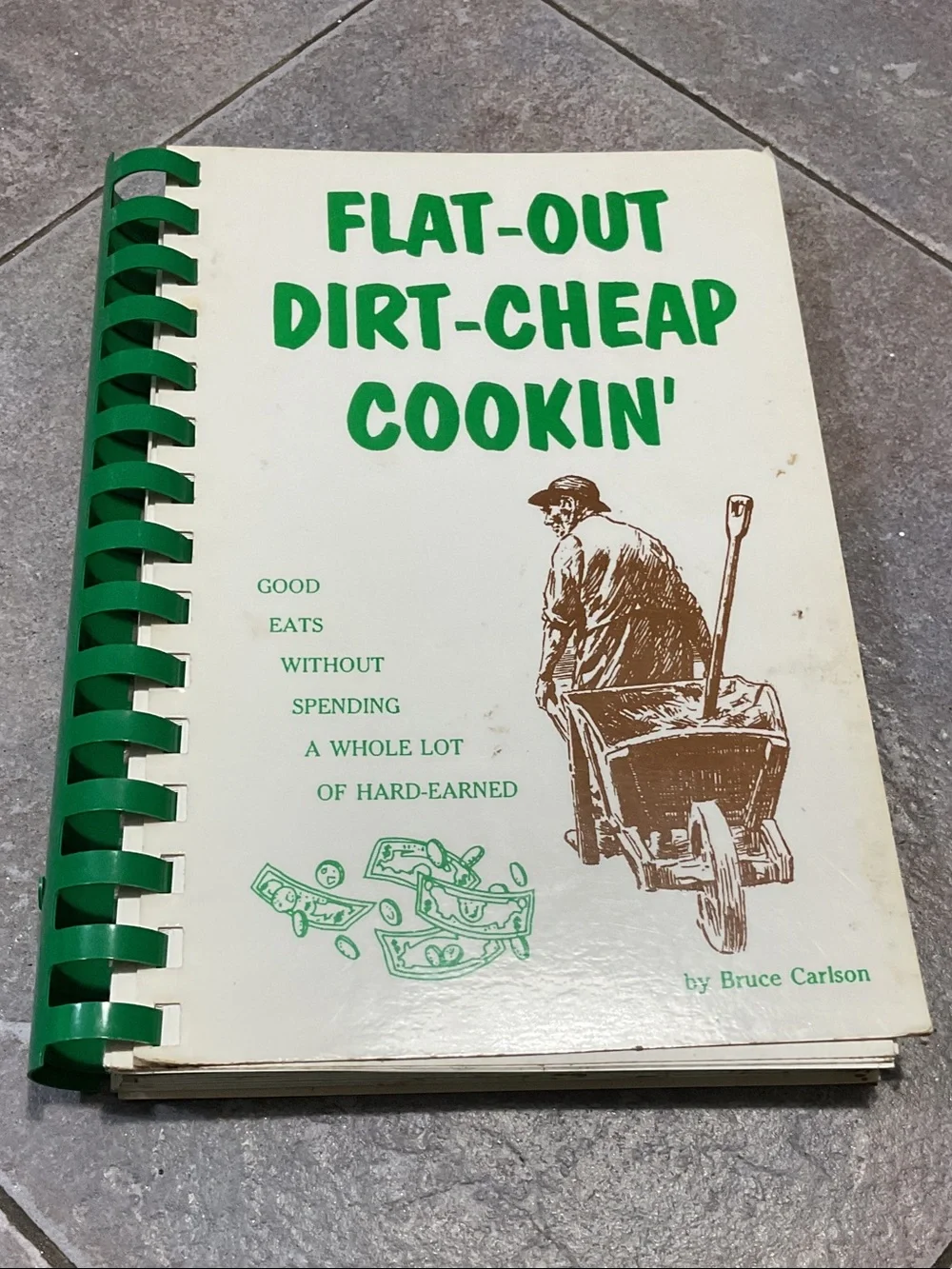 Flat-Out Dirt-Cheap Cookin' Cookbook - Green & White